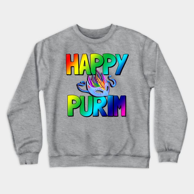 Happy Purim Crewneck Sweatshirt by cuteandgeeky